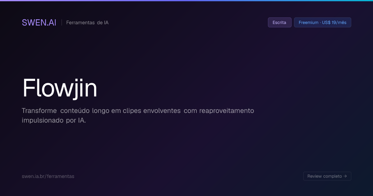 Flowjin: O que é, como funciona, preços e alternativas | SWEN.AI