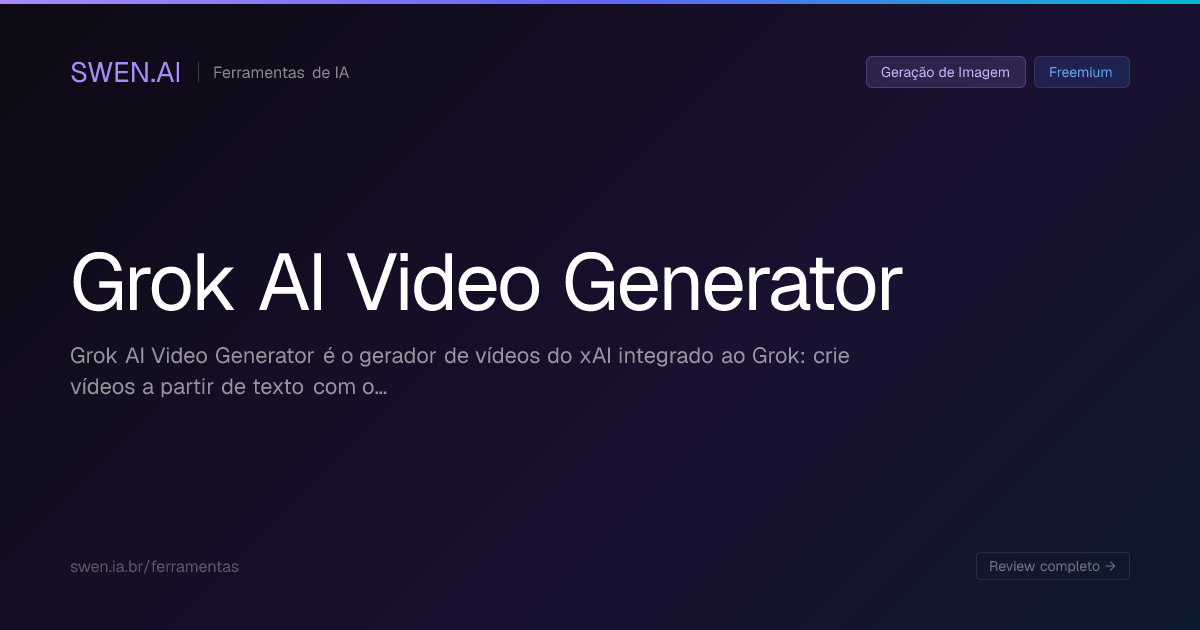 Grok AI Video Generator: O que é, como funciona, preços e alternativas ...