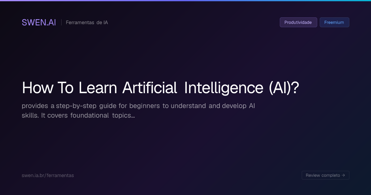 How To Learn Artificial Intelligence (AI)?: O que é, como funciona ...